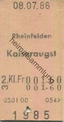 Schweiz - Rheinfelden Kaiseraugst einfach - Fahrkarte 1986