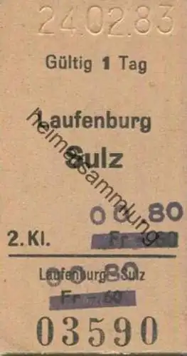 Schweiz - Laufenburg Sulz einfach - Fahrkarte 1983 - Überdruck .-60 .-80