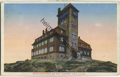 Jeschkenhaus auf dem Jeschken - Jested - Verlag des Deutschen Gebirgsvereins Reichenberg