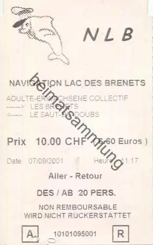 Schweiz - NLB Navigation Lac des Berenets - Les Berenets le Saut-du Bois - Fahrkarte 2001 ab 20 Personen