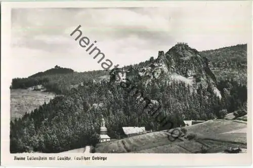 Ruine Tollenstein mit Lausche - Lausitzer Gebirge - Stempel Tollenstein W. Neumann OB.-Stand - Foto-AK