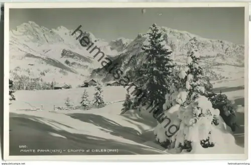 Monte Pana - Gruppo di Cisles - Foto-Ansichtskarte 20er Jahre - Hüttenstempel