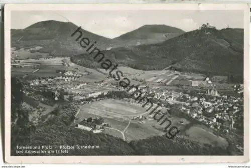 Turnerbund Pfalz - Pfälzer Turnerheim bei Annweiler am Trifels - Foto-Ansichtskarte - Verlag August Günther Annweiler