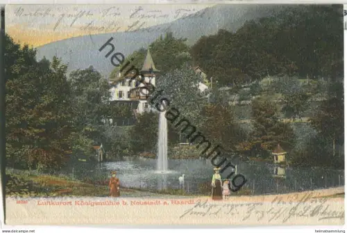 Luftkurort Königsmühle bei Neustadt a. Haardt - Verlag Gebr. Metz Tübingen