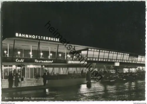Berlin - Bahnhof Zoo - Terrassenrestaurant - Nacht - Foto-Ansichtskarte - Verlag Kunst und Bild Berlin