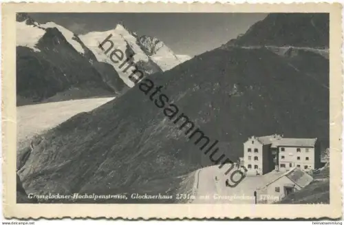 Glocknerhaus - Grossglockner - Verlag Franz Knollmüller Graz 1937