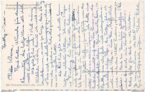 Sustenstrasse - Steingletscher - Gwächtenhorn - Verlag Photoglob-Wehrli AG Zürich - Rückseite beschrieben