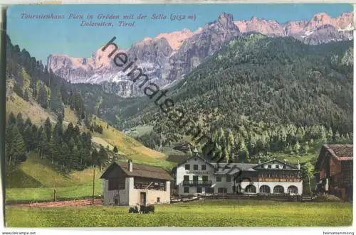 Touristenhaus Plan in Gröden mit der Sella - Verlag Joh. F. Amonn Bozen