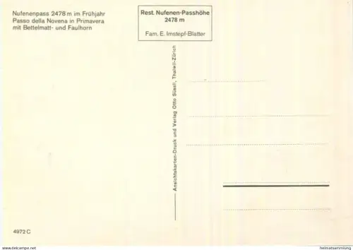 Nufenenpass - Passo della Novena - Bettelmatt und Faulhorn - AK Grossformat - Verlag Otto Süssli Thalwil-Zürich