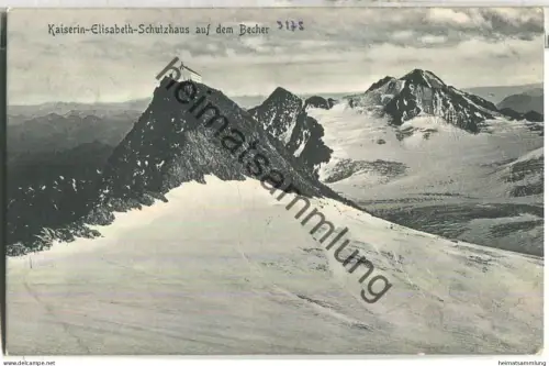Kaiserin-Elisabeth-Schutzhaus auf dem Becher - Becherhaus - Rifugio Gino Biasi - Verlag Leo Bährendt Meran 1913