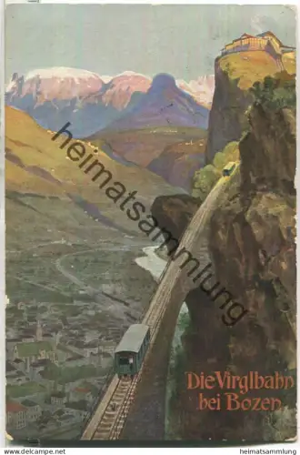 Die Virglbahn bei Bozen - Künstlerkarte signiert Albert Stolz Bozen