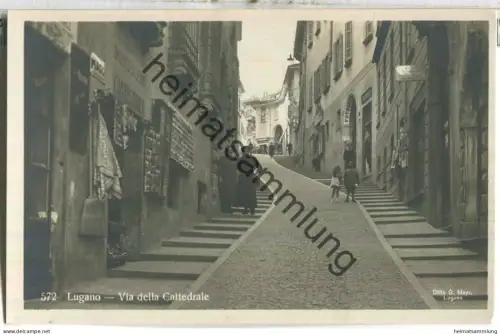 Lugano - Via della Cattedrale - Foto-Ansichtskarte - Edit. Ditta G. Mayr Lugano