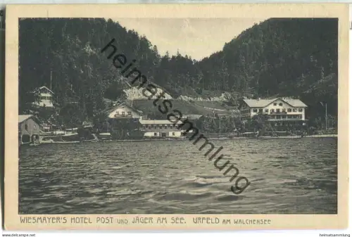 Wiesmayer' s Hotel Post und Jäger am See - Urfeld am Walchensee - Verlag Gebr. Metz Tübingen