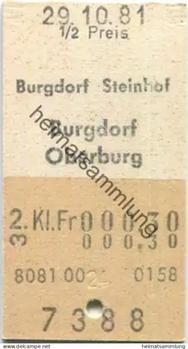 Schweiz - Burgdorf Steinhof Burgdorf Oberburg einfach - Fahrkarte 1/2 Preis 1981