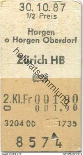Schweiz - Horgen o Horgen Oberdorf Zürich HB einfach - Fahrkarte 1/2 Preis 1987 - Bahn