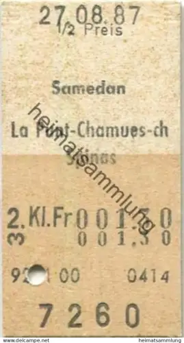 Schweiz - Samedan La Punt-Chamues-ch Spinas einfach - Fahrkarte 1/2 Preis 1987