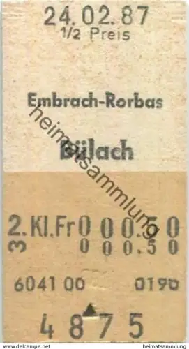 Schweiz - Embrach-Rorbas Bülach einfach - Fahrkarte 1/2 Preis 1987