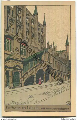 Lübeck - Rathaus - Künstler Steinzeichnung - Verlag Ludwig Möller Lübeck