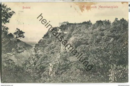Bodetal - Hexentanzplatz - Verlag Rudolf Möhring Thale - gel. 1907