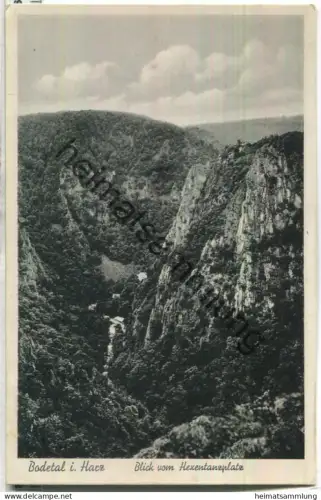 Bodetal - Blick vom Hexentanzplatz - Verlag R. Grunwald Bodetal - gel. 1937