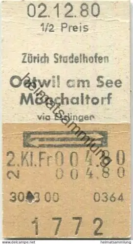 Schweiz - Zürich Stadelhofen Oetwil am See Mönchaltorf via Esslingen retour - Fahrkarte 1/2 Preis 1980
