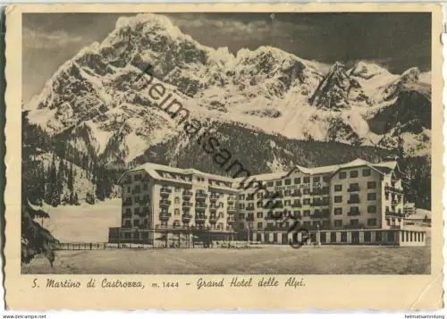 S. Martino di Castrozza - Grand Hotel delle Alpi - Foto-Ansichtskarte - Ediz. Gadenz S. Martino di Castrozza