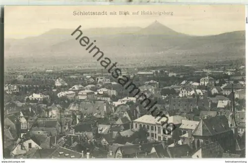 Schlettstadt mit Blick auf Hohkönigsburg - Verlag Gebr. Metz Tübingen 1906