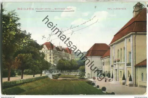 Bad Elster - Palast Hotel Wettiner Hof - Verlag Ottmar Zieher München - gel. 1913