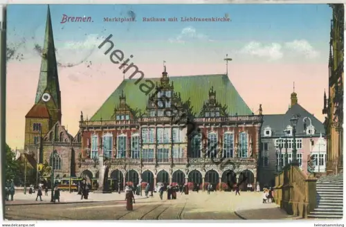Bremen - Rathaus - Marktplatz - Liebfrauenkirche - Verlag Albert Rosenthal Bremen - gel. 1911