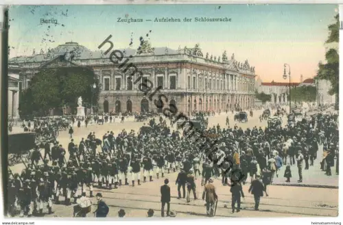 Berlin - Aufziehen der Schlosswache - Verlag Max O'Brien Berlin - gel. 1911