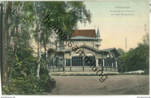 Hildesheim - Restaurations-Pavillon auf dem Galgenberg - Verlag Reinicke & Rubin Magdeburg - gel. 1911
