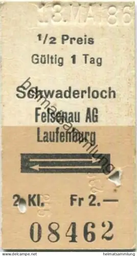 Schweiz - Schwaderloch Felsenau AG Laufenburg retour - Fahrkarte 1/2 Preis 1986