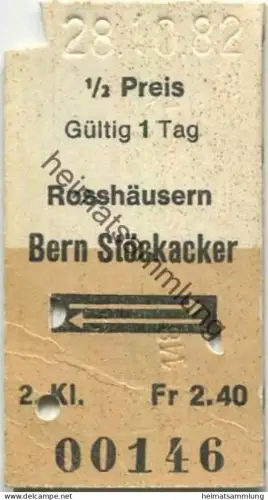 Schweiz - Rosshäusern Bern Stöckacker retour - Fahrkarte 1/2 Preis 1982