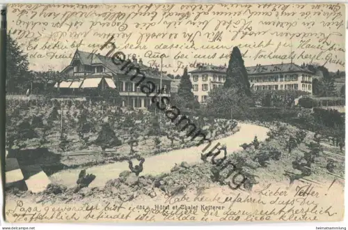 Clarens - Hotel et Chalet Ketterer - Verlag E. Chiffelle Neuchatel - gel. 1906