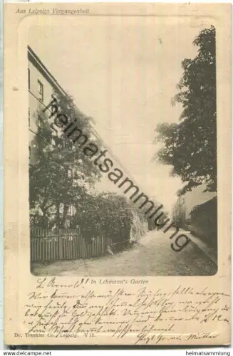 Leipzig - In Lehmann 's Garten - Aus Leipzigs Vergangenheit - Verlag Dr. Trenkler Co. Leipzig - gel. 1900