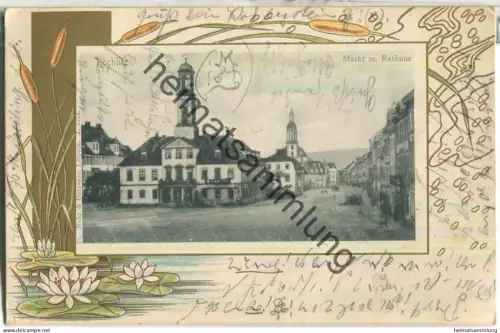 Rochlitz - Markt mit Rathaus - Jugendstil - Verlag Mohr & Dutzauer Leipzig - gel. 1902