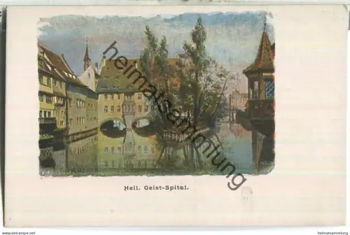 Nürnberg - Heilig Geist-Spital - Künstlerkarte - Aquarell signiert O. Wiegk ca. 1900