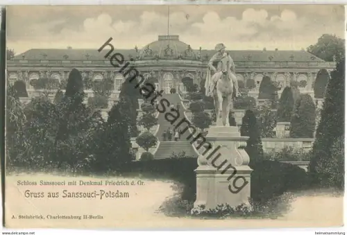 Gruss aus Sanssouci-Potsdam - Schloss Sanssouci mit Denkmal Friedrich des Grossen - Verlag A. Steinbrück Berlin
