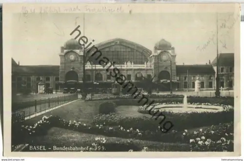 Basel - Bundesbahnhof - Foto-Ansichtskarte - Edition Alfredo Finzi Lugano - gel. 1929