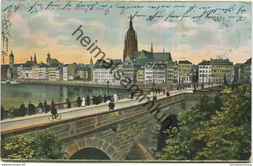 Frankfurt - Alte Brücke - Mainkai - Dom - Verlag L. Klement Frankfurt gel. 1917