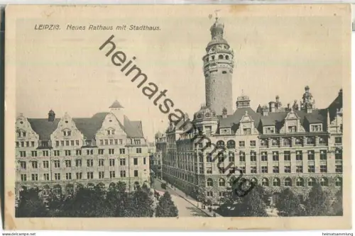 Leipzig - Neues Rathaus mit Stadthaus - Feldpost - gel. 1917