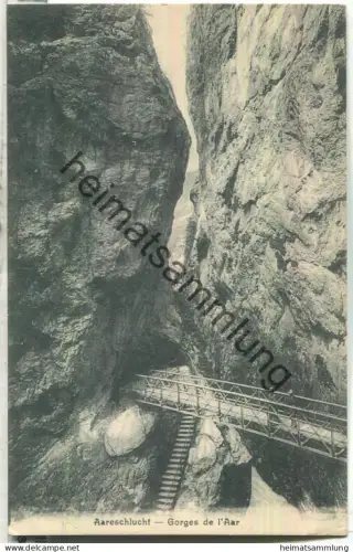 Aareschlucht - Gorges de l' Aar - Verlag Photochemie Bern - gel. 1912