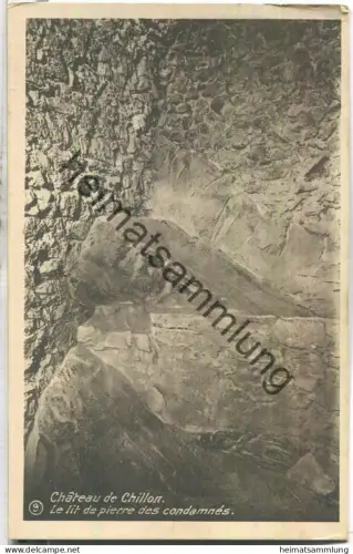 Chateau de Chillon - Le lit de pierre des condamnes - Edition Franco-Suisse Berne