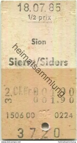 Schweiz - Sion Sierre/Siders - Fahrkarte 1985 1/2 Preis