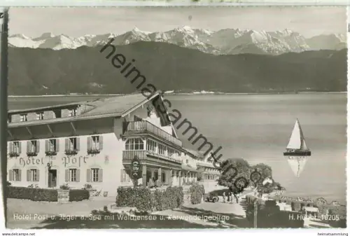 Hotel Post und Hotel Jäger Besitzer Karl Brackenhofers Wwe. am See mit Walchensee und Karwendelgebirge