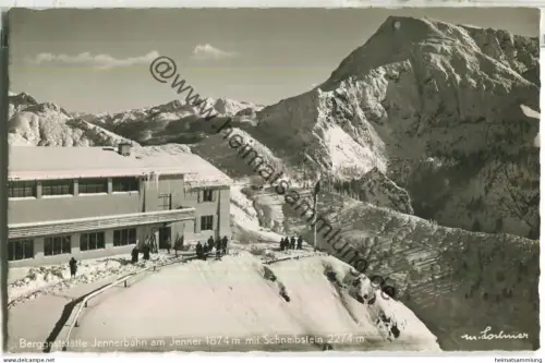 Berggaststätte Jennerbahn am Jenner mit Schneibstein - Foto-Ansichtskarte - Verlag M. Lochner Berchtesgaden