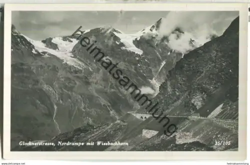 Glocknerstrasse - Nordrampe mit Wiesbachhorn - Foto-Ansichtskarte - Verlag Gasthof Glocknerwirt Heiligenblut