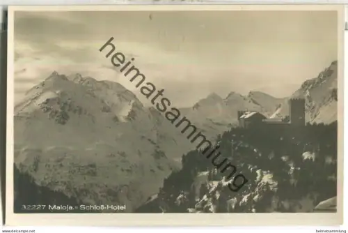 Maloja - Schloss Hotel - Foto-Ansichtskarte - Wehrliverlag Kilchberg 20er Jahre