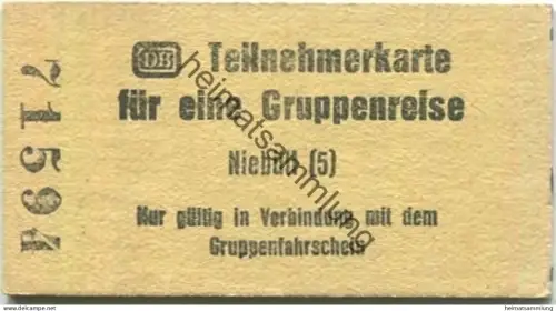 Deutschland - Teilnehmerkarte für eine Gruppenreise Ausgabeort: Niebüll - Nur gültig in Verbindung mit dem Gruppenfahrsc