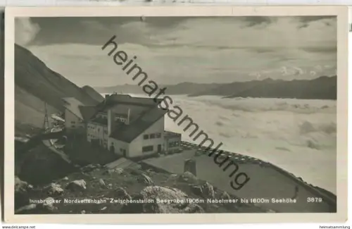 Innsbrucker Nordkettenbahn - Zwischenstation Seegrube - Foto-Ansichtskarte - Verlag Chizzali Innsbruck - gel. 1936